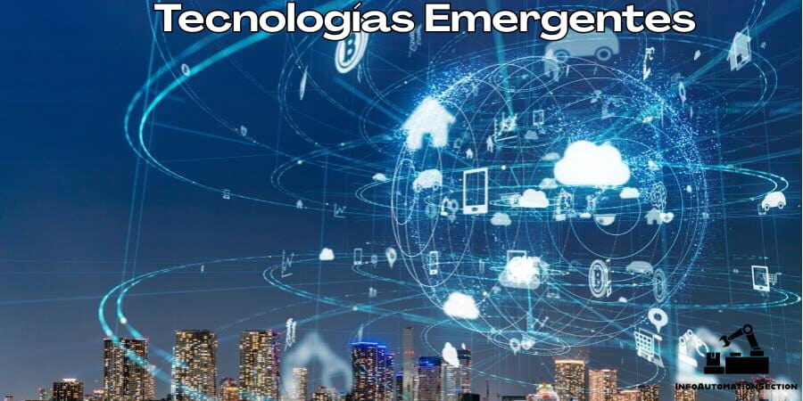 Tecnologías Emergentes